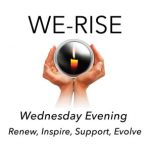 We-Rise Online! Wednesday Evening Service Wednesday